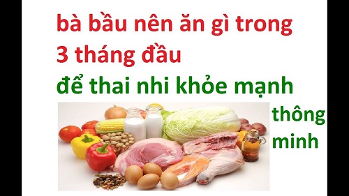 ba-bau-nen-an-gi-trong-3-thang-dau bà bầu nên ăn gì trong 3 tháng đầu